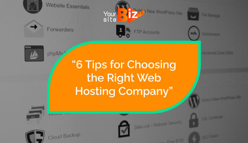 6 Tips for Choosing the Right Web Hosting Company