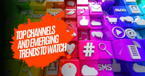 Top-Channels-and-Emerging-Trends-to-Watch-1024x536